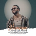 دانلود آهنگ آرین ابراهیمی ممنون